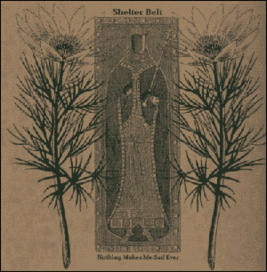 Nothing Makes Me Sad Ever